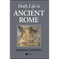 Daily Life in Ancient Rome - Paperback
