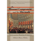 The Missouri Compromise and Its Aftermath: Slavery & the Meaning of America - Paperback