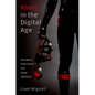 Kinky in the Digital Age: Gay Men's Subcultures and Social Identities - Paperback
