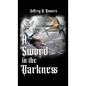 A Sword in the Darkness - Hardcover