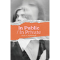 In Public/In Private - Paperback