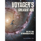 Voyager's Greatest Hits: The Epic Trek to Interstellar Space - Hardcover