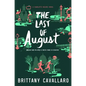 The Last of August - Hardcover