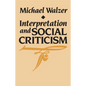 Interpretation and Social Criticism - Paperback
