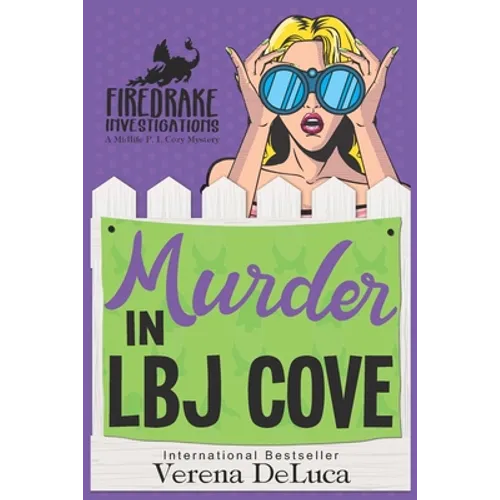Murder in LBJ Cove: A Midlife P.I. Cozy Mystery - Paperback