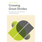 Crossing Great Divides: City and Country in Environmental and Political Disorder - Hardcover
