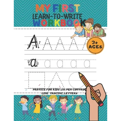 My First Learn to Wrİte Workbook: 160-page workbook where they can learn to write with fun - Paperback