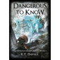Dangerous To Know: The Chronicles of Breed: Book 1 - Hardcover