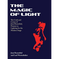 The Magic of Light: The Craft and Career of Jean Rosenthal, Pioneer in Lighting for the Modern Stage - Hardcover