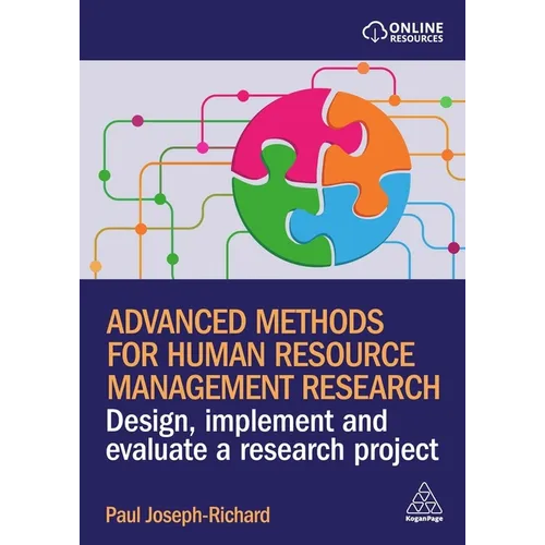 Advanced Methods for Human Resource Management Research: Design, Implement and Evaluate a Research Project - Paperback