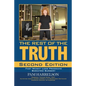 The Rest of the Truth: Second Edition: Fast Weight Loss Programs/Bariatric Surgery - Paperback