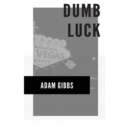 Dumb Luck - Paperback