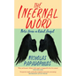 The Infernal Word: Notes from a Rebel Angel - Paperback