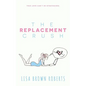 The Replacement Crush - Paperback