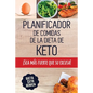 Planificador de Comidas de la Dieta de Keto: Un planificador de comidas bajas en carbohidratos de 90 días para ayudarle a perder peso ¡Sea más fuerte - Paperback