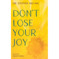 Don't Lose Your Joy - Hardcover