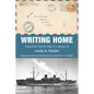 Writing Home: Selected World War II Letters of Leslie A. Fiedler - Paperback