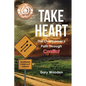 Take Heart: The Overcomer's Path Through Conflict - Paperback