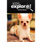 Chihuahua - Kids Explore: Animal books nonfiction - books ages 5-6 - Paperback