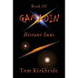 Book III, Gamadin: Distant Suns - Paperback