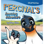 Percival's Amazing Adventure - Hardcover