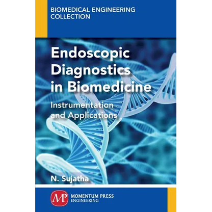 Endoscopic Diagnostics in Biomedicine: Instrumentation and Applications - Paperback
