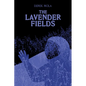 The Lavender Fields - Paperback