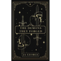 The Demons They Forged: A Gothic Grove Novella - Paperback