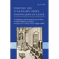 Everyday Life at La Trappe Under Armand-Jean de Rancé: Volume 274 - Paperback