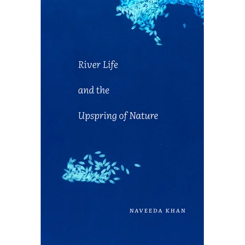 River Life and the Upspring of Nature - Paperback