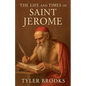 The Life and Times of Saint Jerome - Paperback
