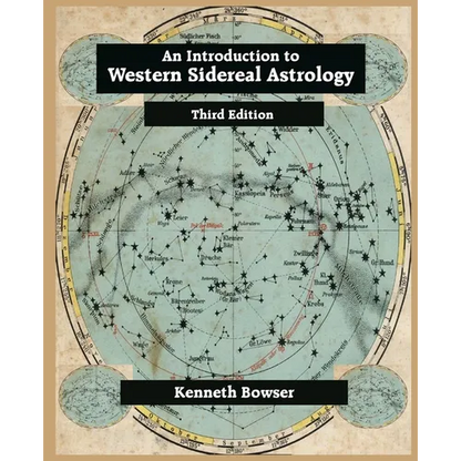An Introduction to Western Sidereal Astrology Third Edition - Paperback