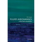Fluid Mechanics: A Very Short Introduction - Paperback