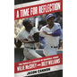 A Time for Reflection: The Parallel Legacies of Baseball Icons Willie McCovey and Billy Williams - Hardcover