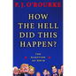 How the Hell Did This Happen?: The Election of 2016 - Hardcover