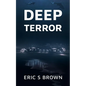Deep Terror - Paperback