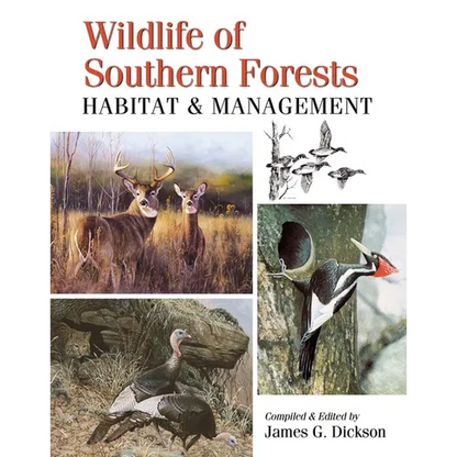 Wildlife of Southern Forests: Habitat & Management - Hardcover