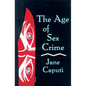 Age of Sex Crime - Hardcover