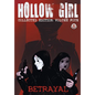 Hollow Girl Collected Edition Volume 4 - Betrayal - Paperback