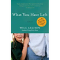 What You Have Left - Paperback