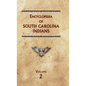 Encyclopedia of South Carolina Indians (Volume Two) - Hardcover