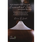 2020 Health Crisis Survival Essential Oil Diffuser Recipes: 300 Essential Oil Recipes for Diffusers for a Healthy Mind, Body and Soul During this time - Paperback