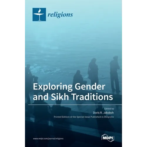 Exploring Gender and Sikh Traditions - Hardcover