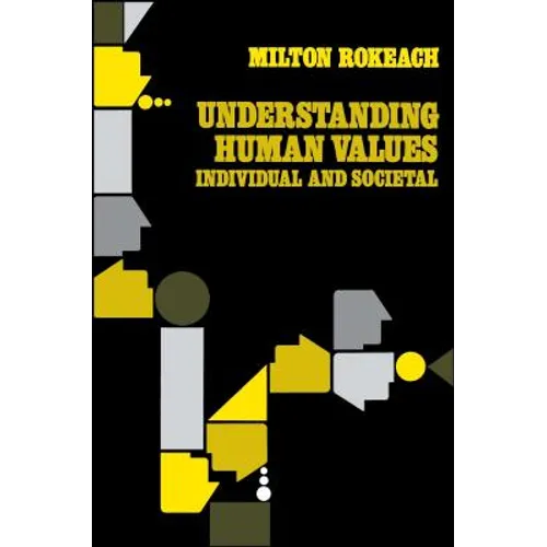 Understanding Human Values: Individual and Societal - Paperback