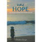 Walk of Hope: One Woman's Journey with Multiple Sclerosis - Paperback