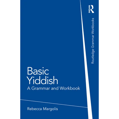 Basic Yiddish: A Grammar and Workbook - Paperback