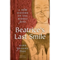 Beatrice's Last Smile: A New History of the Middle Ages - Hardcover