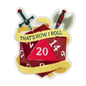 That's How I Roll Dungeons & Dragons Ornament