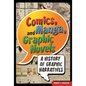 Comics, Manga, and Graphic Novels: A History of Graphic Narratives - Hardcover