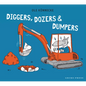 Diggers, Dozers, and Dumpers - Hardcover